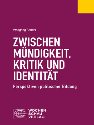 cover image of Zwischen Mündigkeit, Kritik und Identität